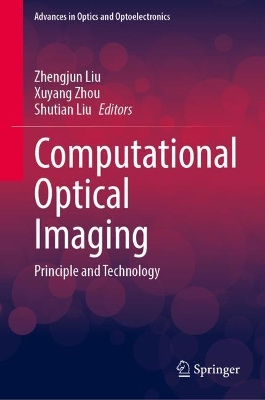 Computational Optical Imaging: Principle and Technology 2024 ed.