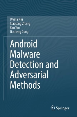 Android Malware Detection and Adversarial Methods 2024 ed.
