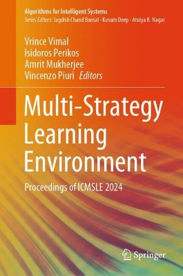 Multi-Strategy Learning Environment: Proceedings of ICMSLE 2024