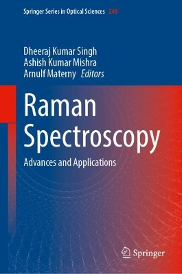 Raman Spectroscopy: Advances and Applications
