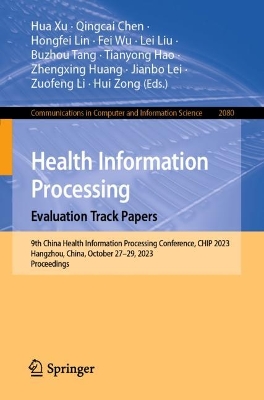 Health Information Processing. Evaluation Track Papers: 9th China Conference, CHIP 2023, Hangzhou, China, October 27-29, 2023, Proceedings