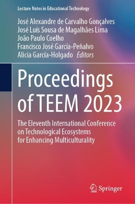 Proceedings of TEEM 2023: The Eleventh International Conference on Technological Ecosystems for Enhancing Multiculturality