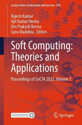 Soft Computing: Theories and Applications: Proceedings of SoCTA 2023, Volume 1