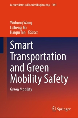 Smart Transportation and Green Mobility Safety: Green Mobility