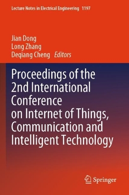 Proceedings of the 2nd International Conference on Internet of Things,  Communication and Intelligent Technology