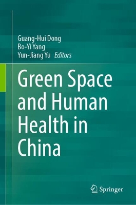 Green Space and Human Health in China 2024 ed.