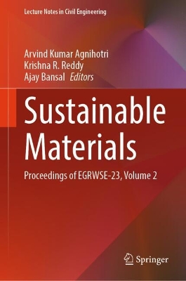 Sustainable Materials: Proceedings of EGRWSE-23, Volume 2