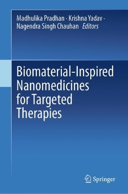 Biomaterial-Inspired Nanomedicines for Targeted Therapies 2024 ed.