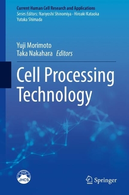 Cell Processing Technology 2024 ed.