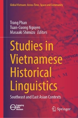 Studies in Vietnamese Historical Linguistics: Southeast and East Asian Contexts 2024 ed.