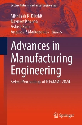 Advances in Manufacturing Engineering: Select Proceedings of ICFAMMT 2024