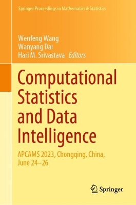 Computational Statistics and Data Intelligence: APCAMS 2023, Chongqing, China, June 24-26