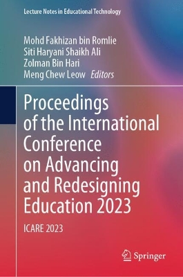Proceedings of the International Conference on Advancing and Redesigning Education 2023: ICARE 2023