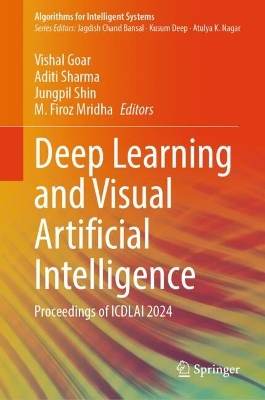 Deep Learning and Visual Artificial Intelligence: Proceedings of ICDLAI 2024