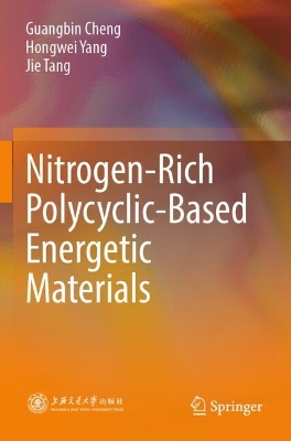 Nitrogen-Rich Polycyclic-Based Energetic Materials 2024 ed.