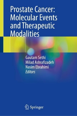 Prostate Cancer: Molecular Events and Therapeutic Modalities 2024 ed.