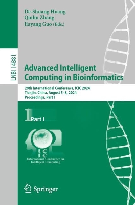 Advanced Intelligent Computing in Bioinformatics: 20th International Conference, ICIC 2024, Tianjin, China, August 5-8, 2024, Proceedings, Part I