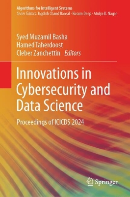 Innovations in Cybersecurity and Data Science: Proceedings of ICICDS 2024