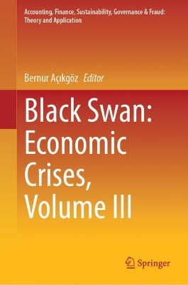 Black Swan: Economic Crises, Volume III 2024 ed.