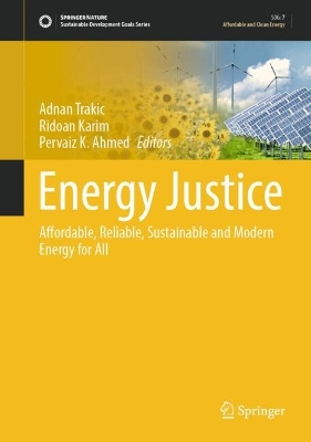 Energy Justice: Affordable, Reliable, Sustainable and Modern Energy for All