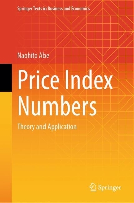 Price Index Numbers: Theory and Application 2024 ed.
