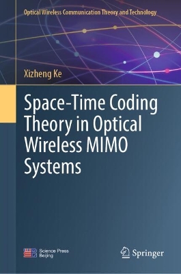 Space-Time Coding Theory in Optical Wireless MIMO Systems 2025 ed.