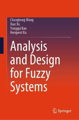 Analysis and Design for Fuzzy Systems 2024 ed.