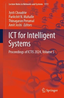 ICT for Intelligent Systems: Proceedings of ICTIS 2024, Volume 5