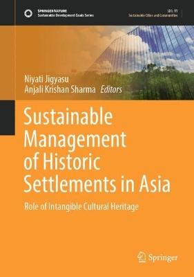 Sustainable Management of Historic Settlements in Asia: Role of Intangible Cultural Heritage