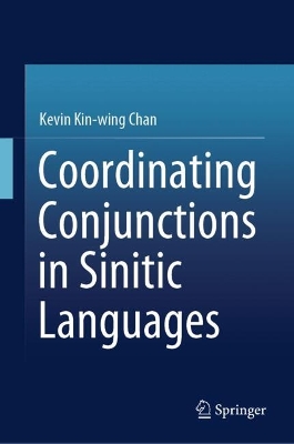 Coordinating Conjunctions in Sinitic Languages 2024 ed.