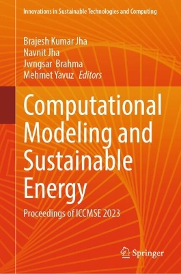 Computational Modeling and Sustainable Energy: Proceedings of ICCMSE 2023 2024 ed.