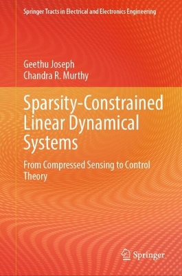 Sparsity-Constrained Linear Dynamical Systems: From Compressed Sensing to Control Theory