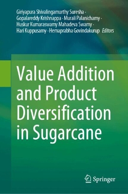 Value Addition and Product Diversification in Sugarcane 2024 ed.