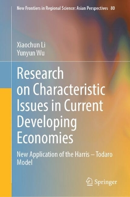 Research on Characteristic Issues in Current Developing Economies: New Application of the Harris - Todaro Model