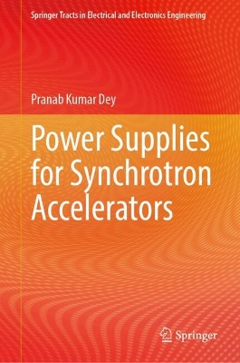 Power Supplies for Synchrotron Accelerators 2025 ed.
