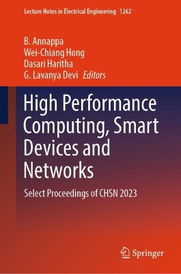 High Performance Computing, Smart Devices and Networks: Select Proceedings of CHSN 2023