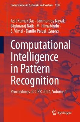Computational Intelligence in Pattern Recognition: Proceedings of CIPR 2024, Volume 1 2025 ed.