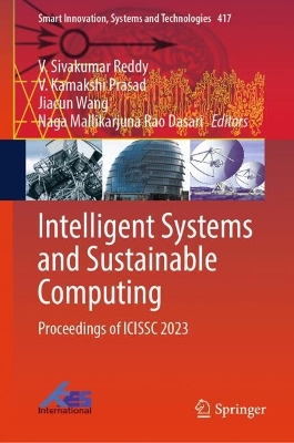 Intelligent Systems and Sustainable Computing: Proceedings of ICISSC 2023 2024 ed.