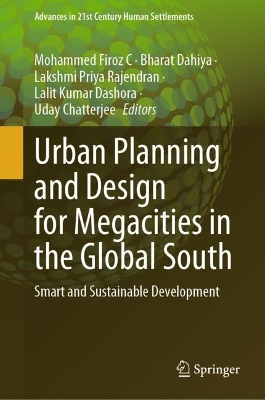 Urban Planning and Design for Megacities in the Global South: Smart and Sustainable Development 2025 ed.