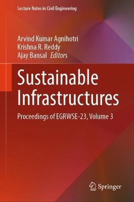 Sustainable Infrastructures: Proceedings of EGRWSE-23, Volume 3
