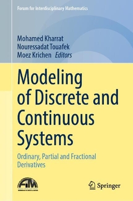 Modeling of Discrete and Continuous Systems: Ordinary, Partial and Fractional Derivatives 2024 ed.