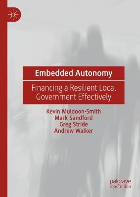 Embedded Autonomy: Financing a Resilient Local Government Effectively 2024 ed.