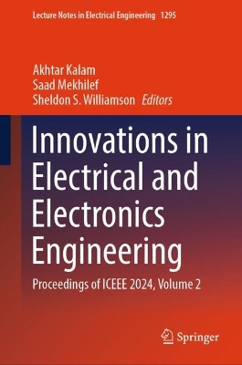 Innovations in Electrical and Electronics Engineering: Proceedings of ICEEE 2024, Volume 2