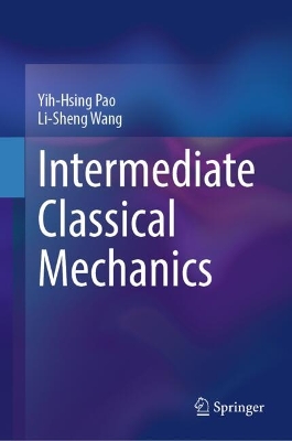 Intermediate Classical Mechanics 2024 ed.