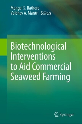 Biotechnological Interventions to Aid Commercial Seaweed Farming