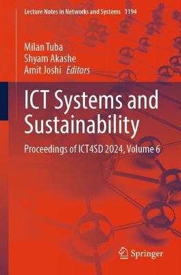 ICT Systems and Sustainability: Proceedings of ICT4SD 2024, Volume 6 2025 ed.