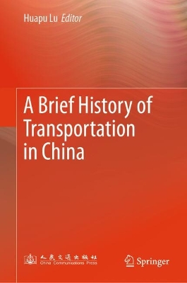 Brief History of Transportation in China 2025 ed.