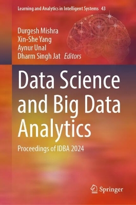 Data Science and Big Data Analytics: Proceedings of IDBA 2024 2025 ed.