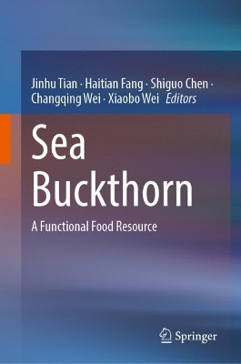 Sea Buckthorn: A Functional Food Resource