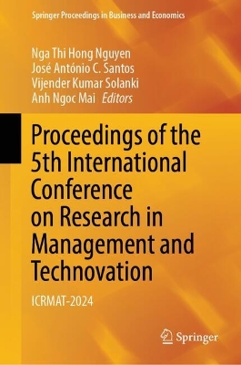 Proceedings of the 5th International Conference on Research in Management and Technovation: ICRMAT-2024